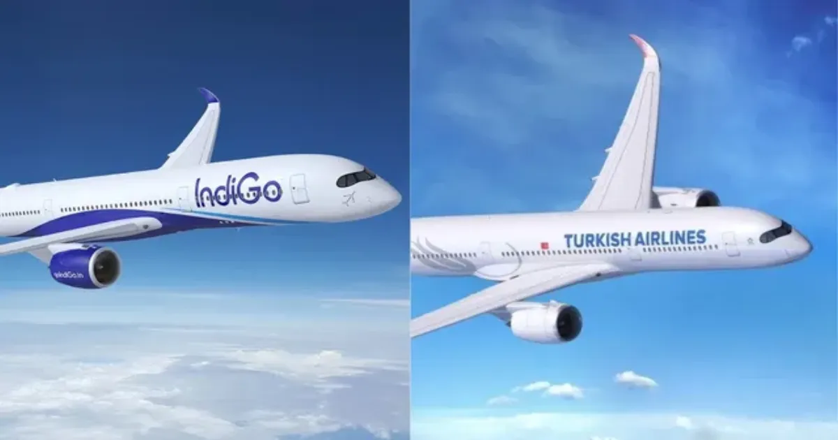 IndiGo to Sustain Turkish Airlines Codeshare, Eyes New Istanbul Flight Options