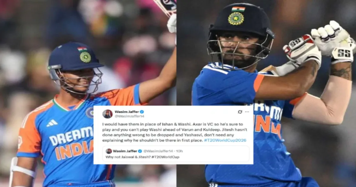 Wasim Jaffer Questions Ishan Kishan, Washington Sundar Selection for T20 World Cup 2026