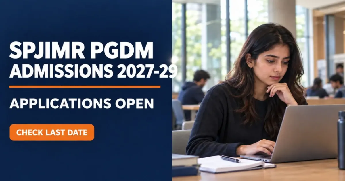 SPJIMR Opens PGDM 2027-29 Applications Till November 27: Eligibility and Selection Process