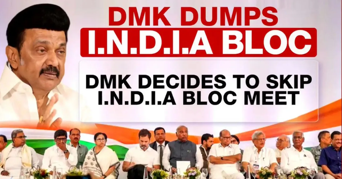 Opposition Unity Questioned As DMK Opts Out Of INDIA Bloc Meeting