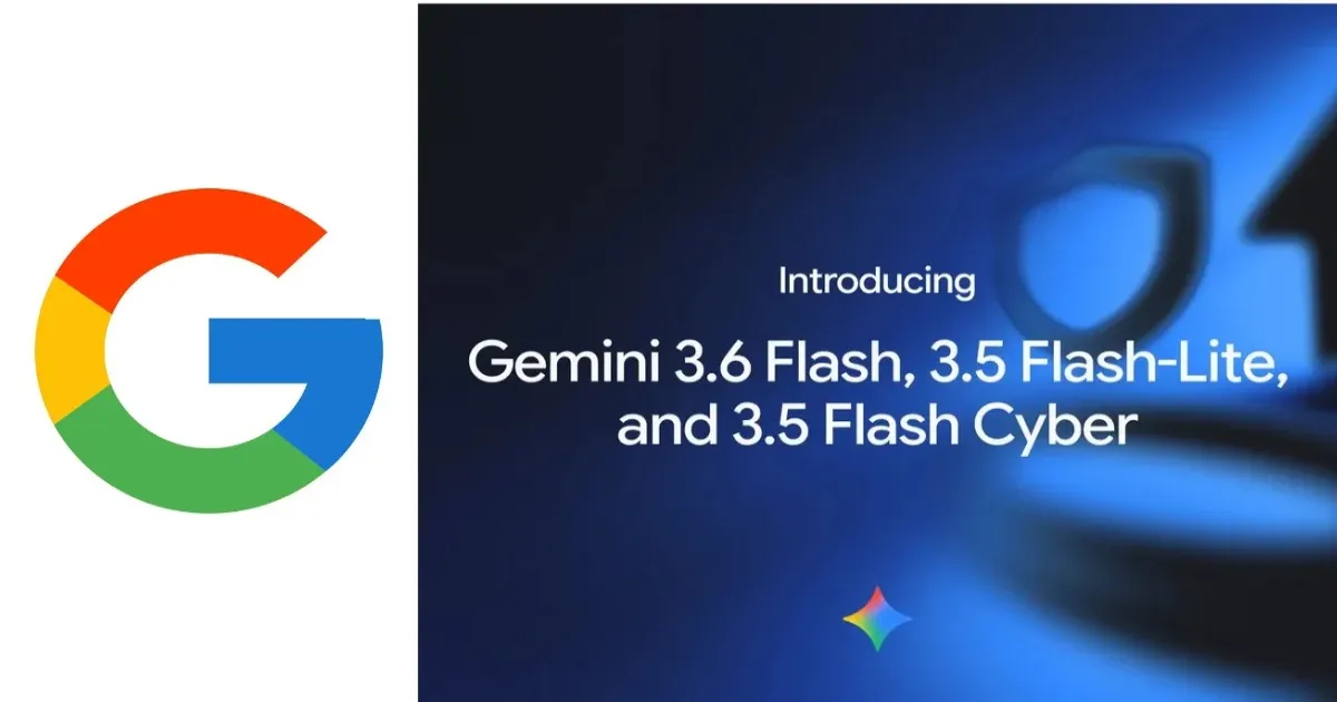 Google Introduces Gemini 3.6 Flash and 3.5 Flash-Lite, Says Gemini 4 Is in Training